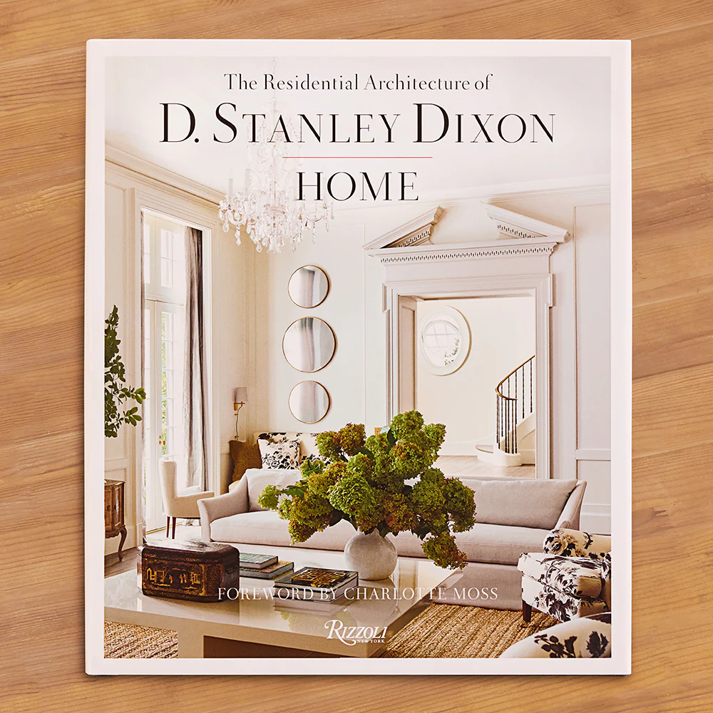 "Home: The Residential Architecture of D. Stanley Dixon"
